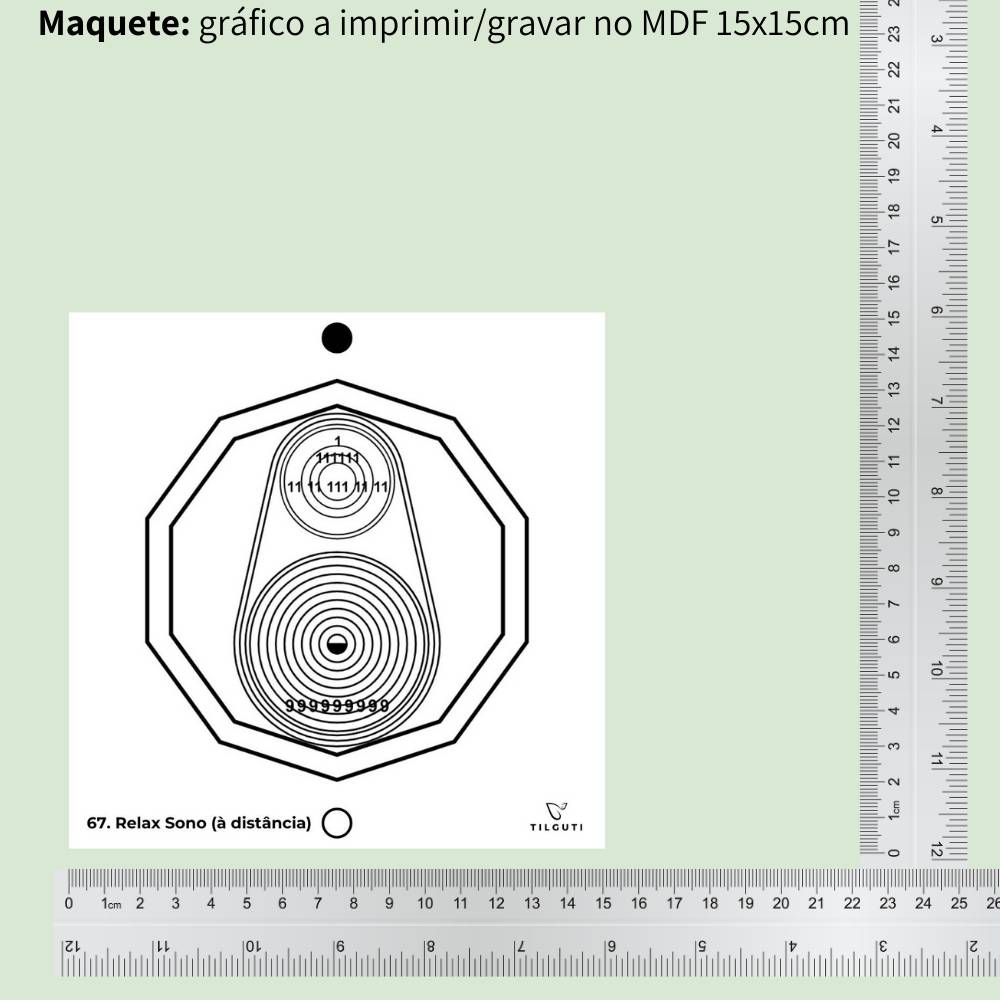 67. Relax Sono (à distância) | Gráfico Radiestésico em MDF