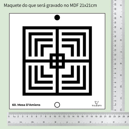 60. Mesa D'Amiens | Gráfico Radiestésico em MDF